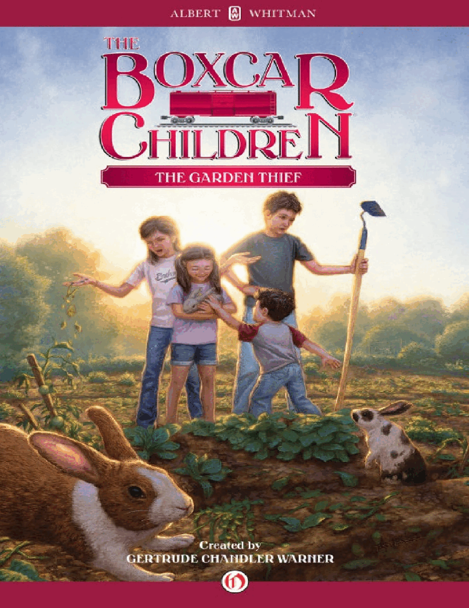 Gertrude Chandler Warner - [Boxcar Children 130] - The Garden Thief.pdf，第1页预览