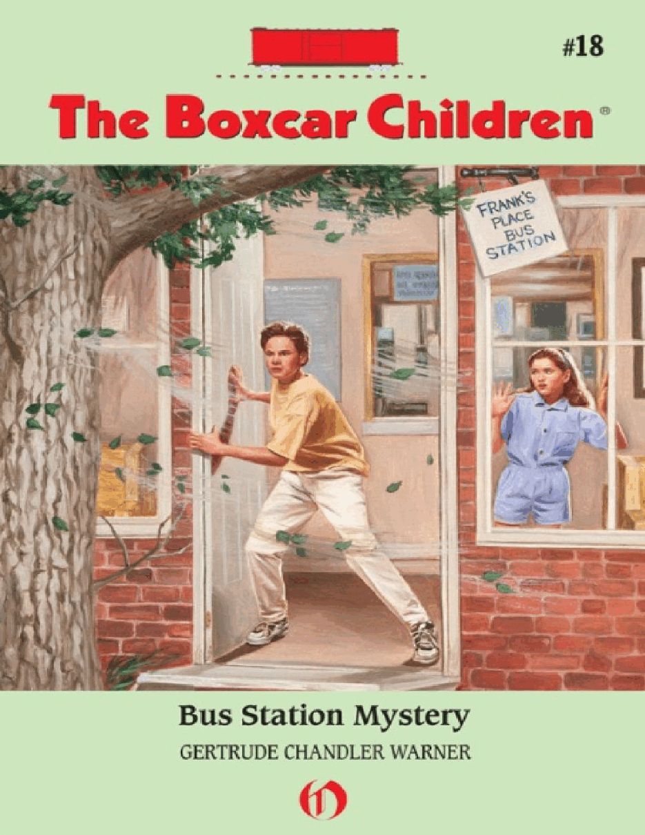 Gertrude Chandler Warner - [Boxcar Children 018] - Bus Station Mystery.pdf，第1页预览