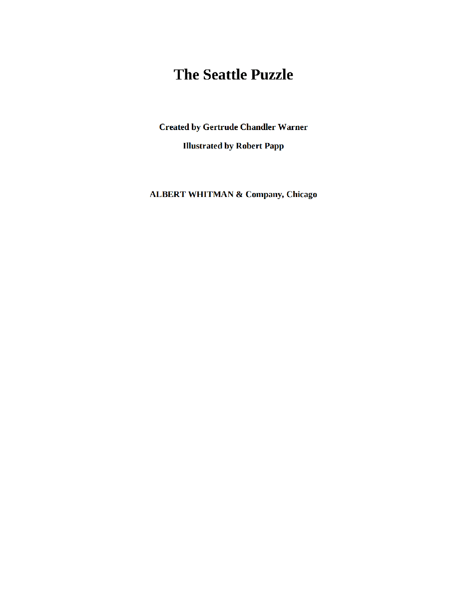 Gertrude Chandler Warner - [Boxcar Children 111] - The Seattle Puzzle.pdf，第3页预览