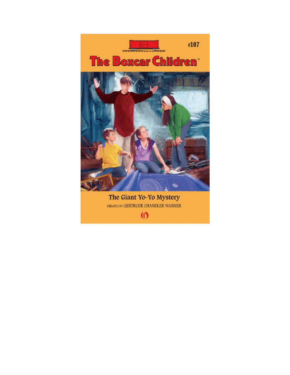 Gertrude Chandler Warner - [Boxcar Children 107] - The Giant Yo-Yo Mystery.pdf，第2页预览