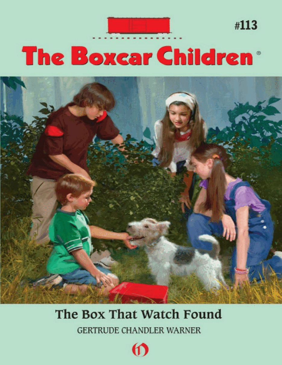 Gertrude Chandler Warner - [Boxcar Children 113] - The Box That Watch Found.pdf，第1页预览