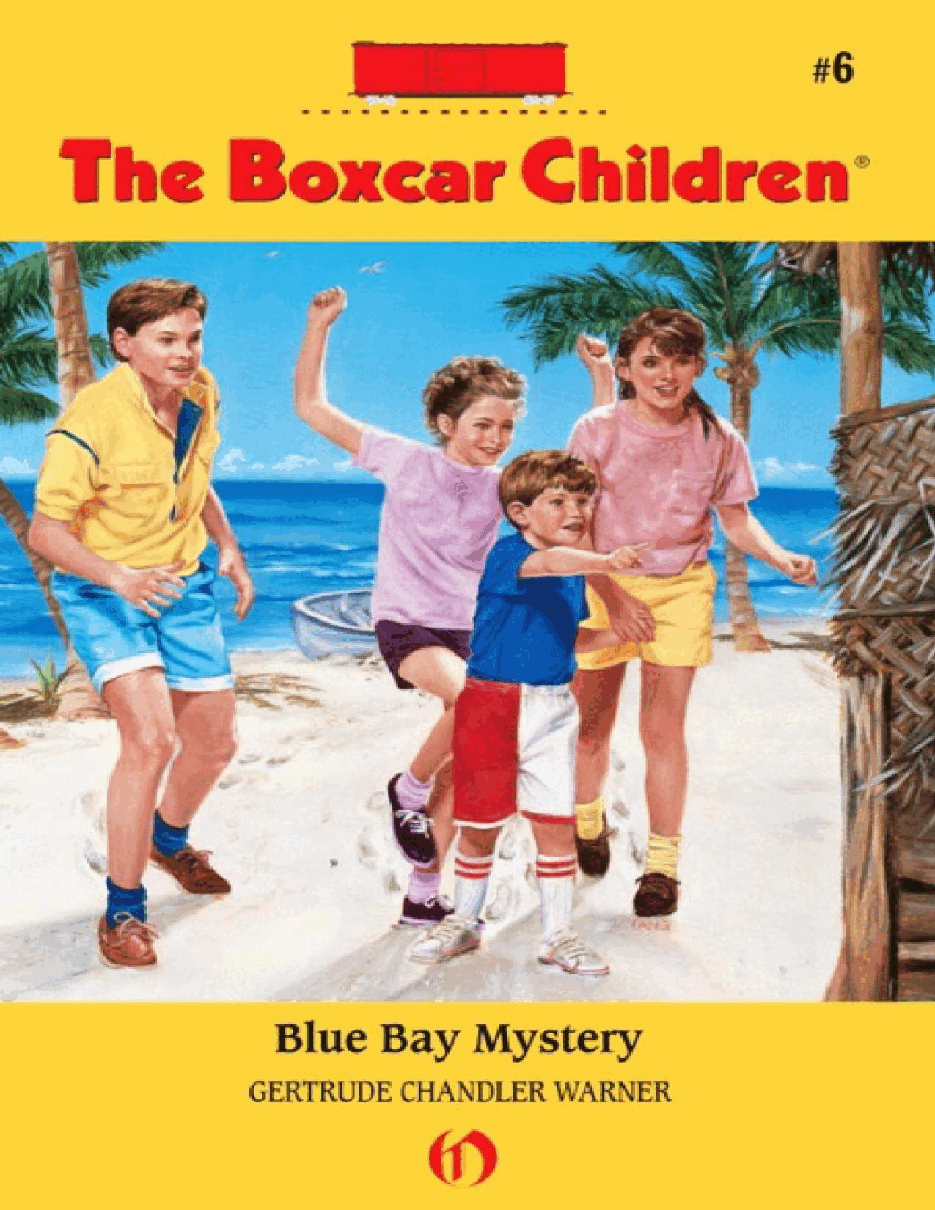 Gertrude Chandler Warner - [Boxcar Children 006] - Blue Bay Mystery.pdf，第1页预览