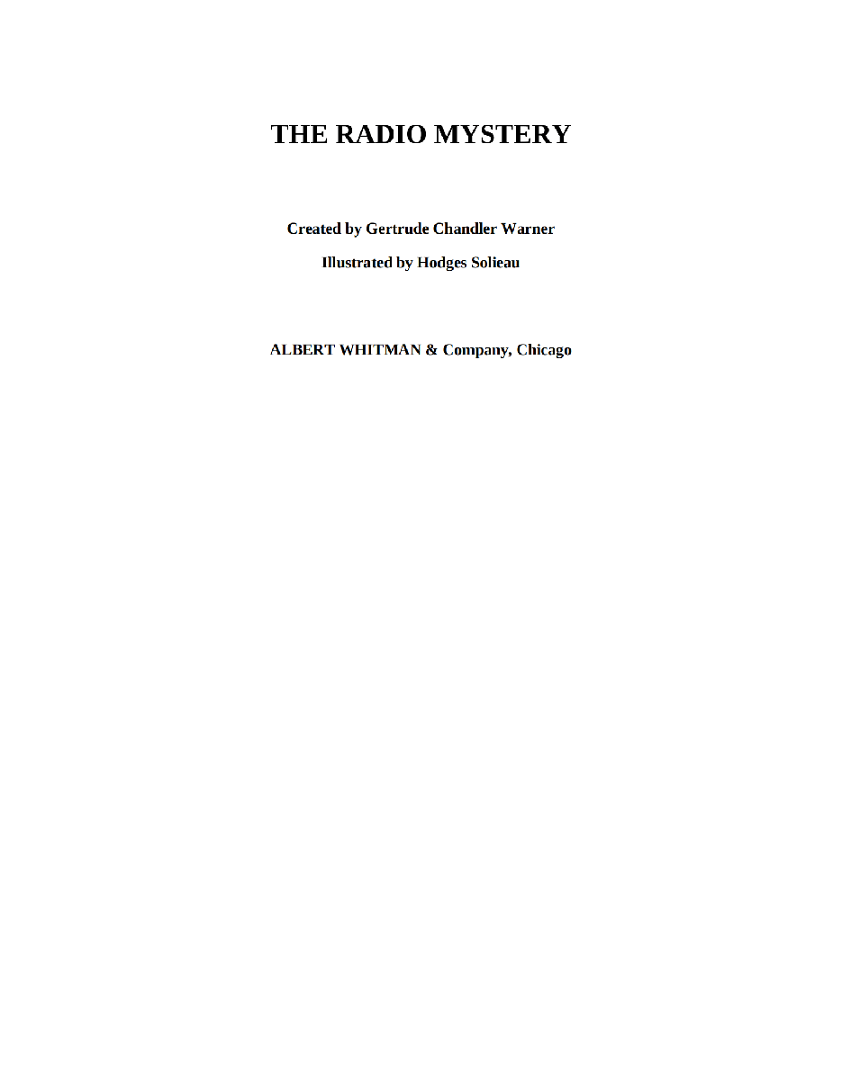 Gertrude Chandler Warner - [Boxcar Children 097] - The Radio Mystery.pdf，第3页预览