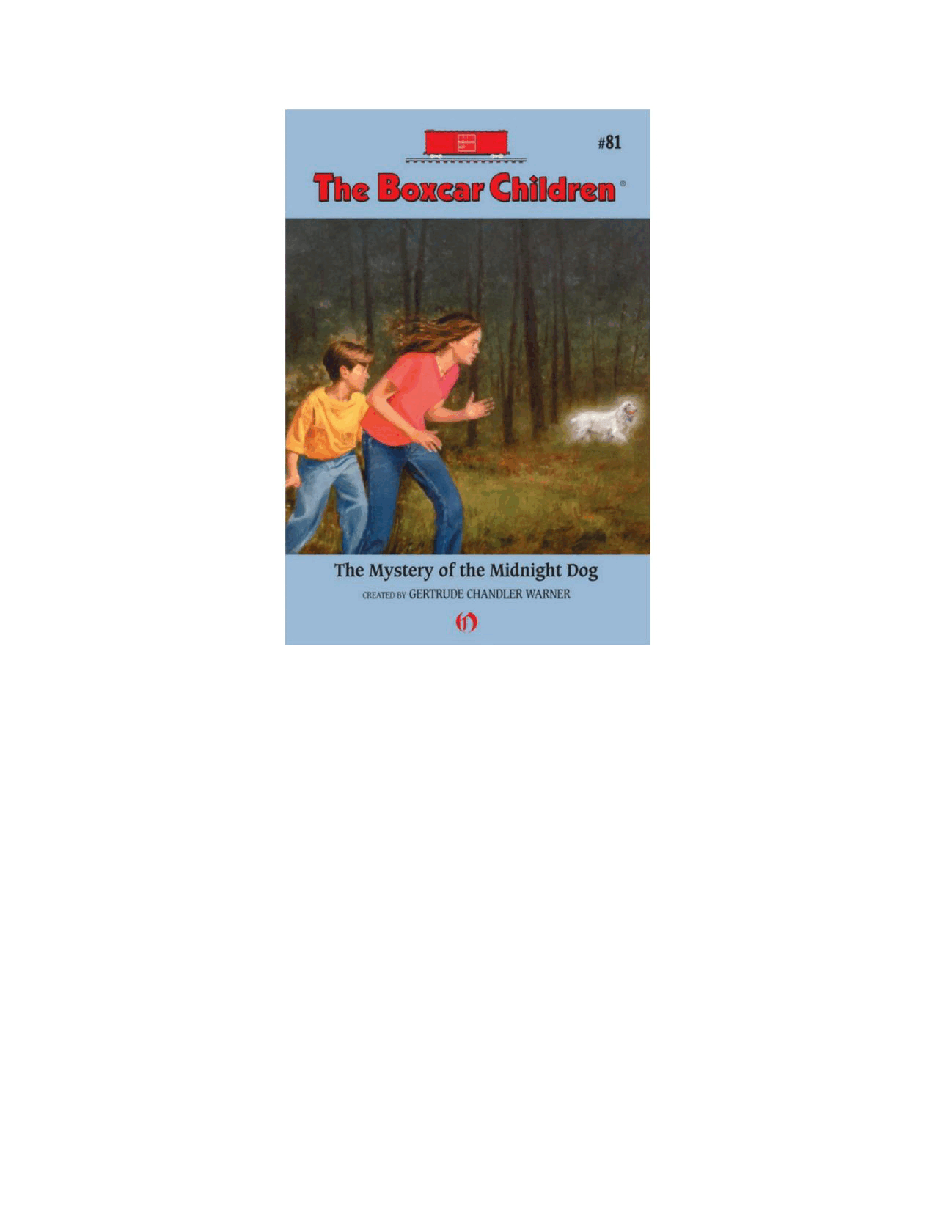 Gertrude Chandler Warner - [Boxcar Children 081] - The Mystery of the Midnight Dog.pdf，第2页预览