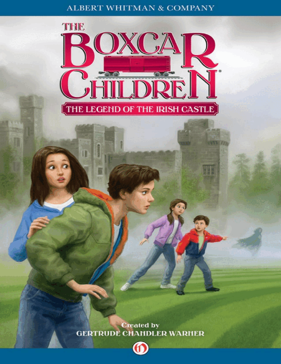Gertrude Chandler Warner - [Boxcar Children 142] - The Legend of the Irish Castle.pdf，第1页预览