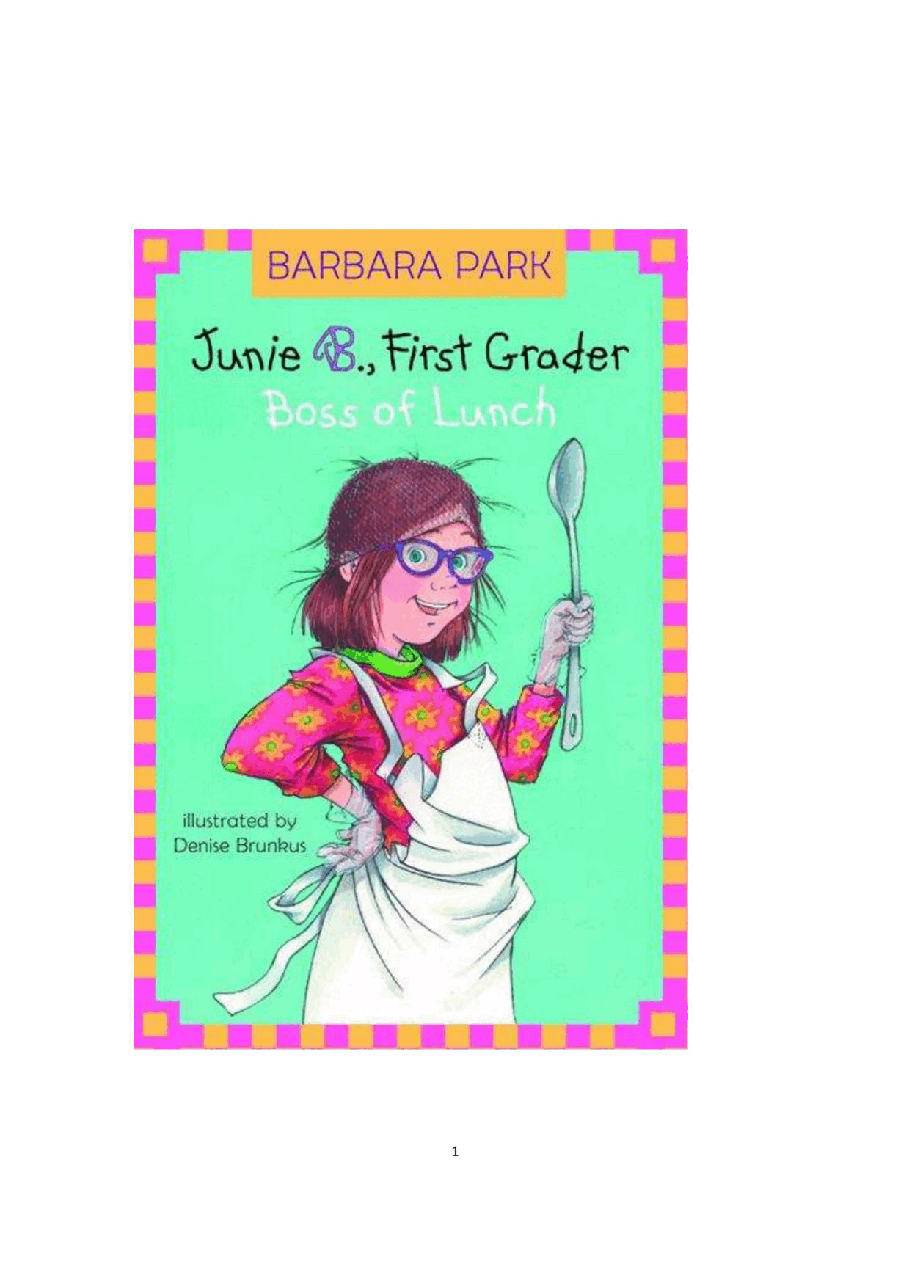 19 Junie B.First Grader Boss of Lunch文字版清晰.pdf,第1页预览