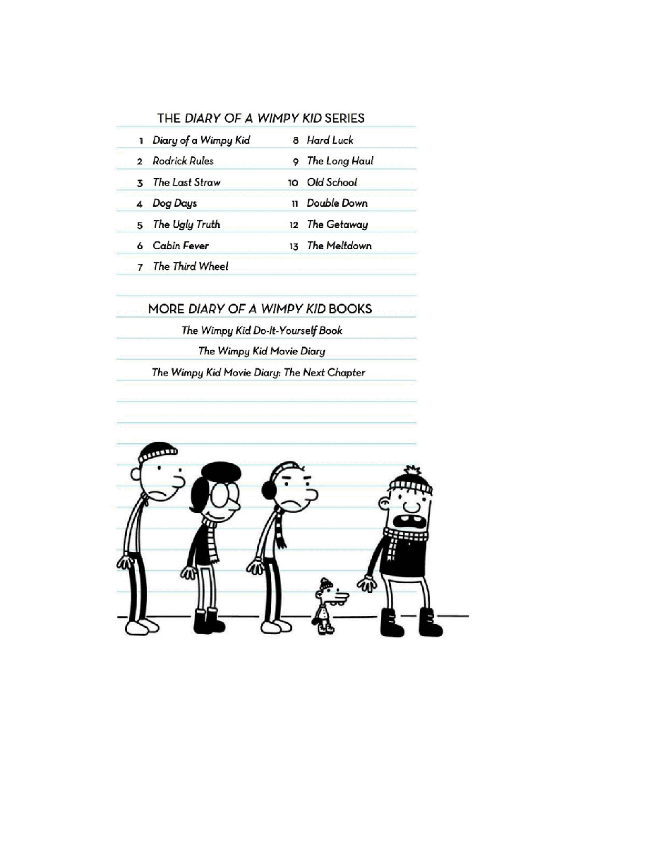 小屁孩日记系列英文绘本[Diary of a Wimpy Kid 13]-The Meltdown.pdf，第3页预览