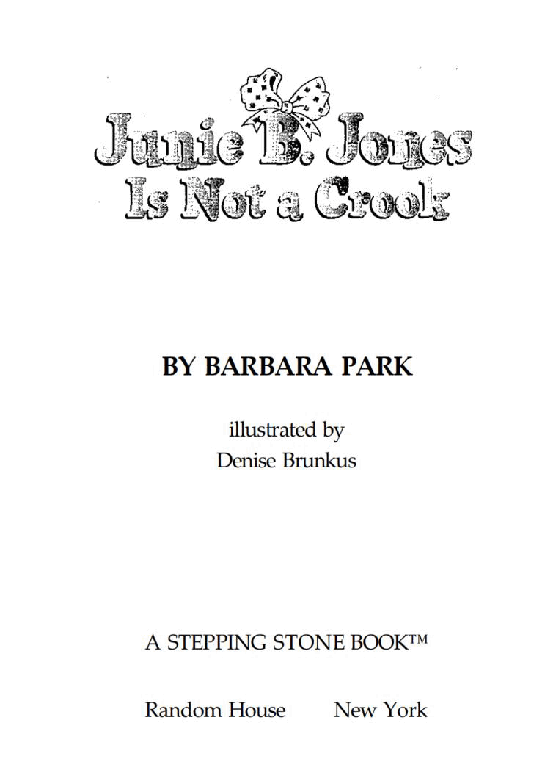 09 Junie B. Jones Is Not a Crook文字版清晰.pdf,第3页预览