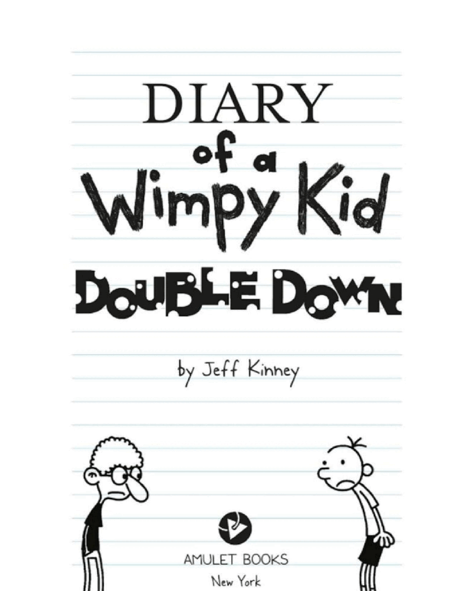 小屁孩日记系列英文绘本[Diary of a Wimpy Kid 11]-Double Down.pdf，第4页预览