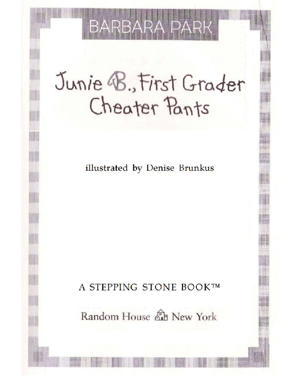 21 Junie B.First Grader Cheater Pants-1.pdf,第3页预览