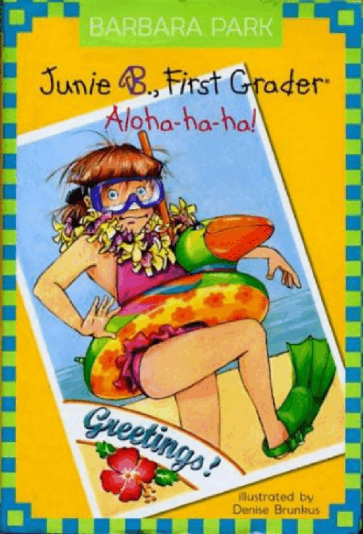 26 Junie B.First Grader Aloha-Ha-Ha!扫描版.pdf,第1页预览