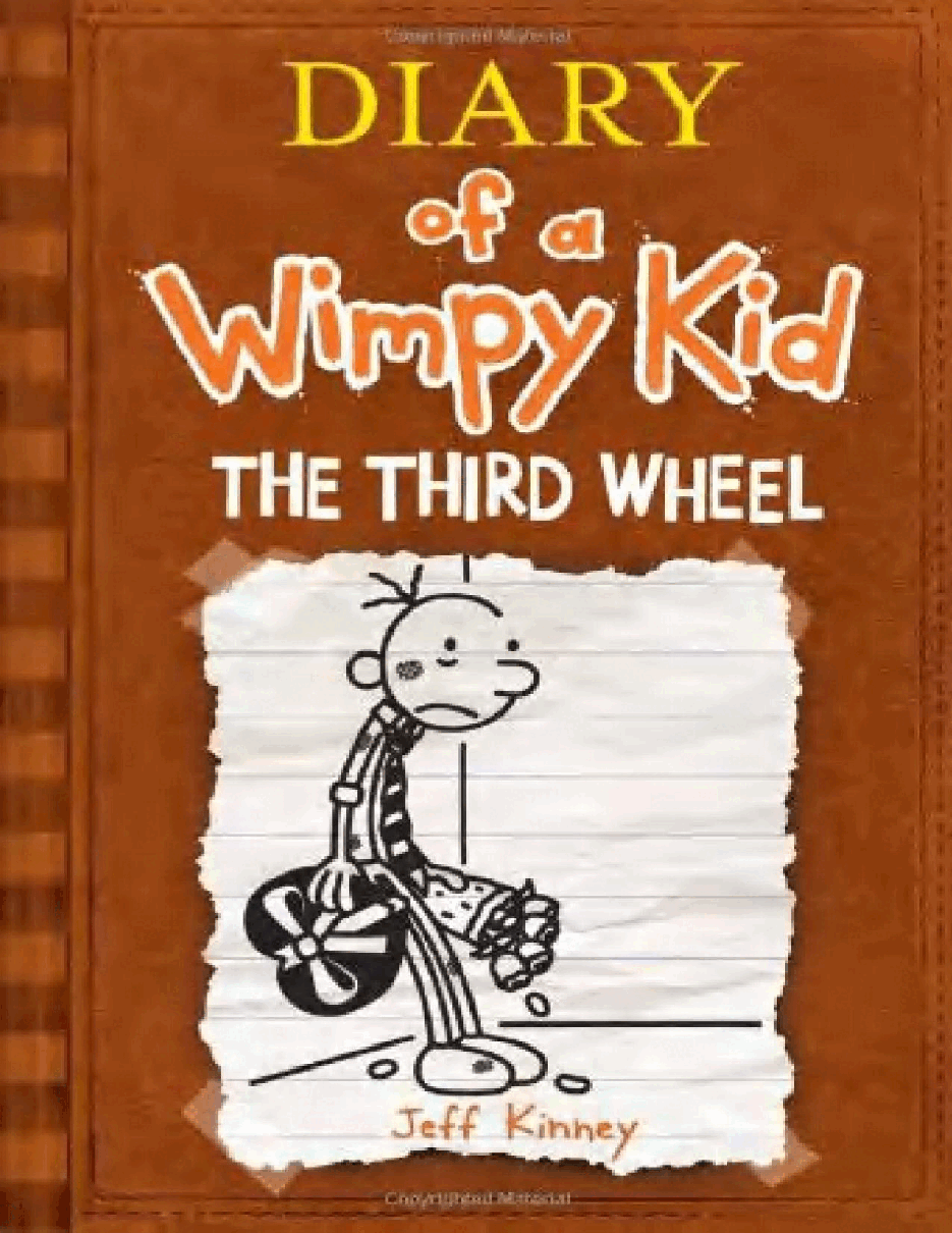 小屁孩日记系列英文绘本[Diary of a Wimpy Kid 07] - The Third Wheel.pdf，第1页预览