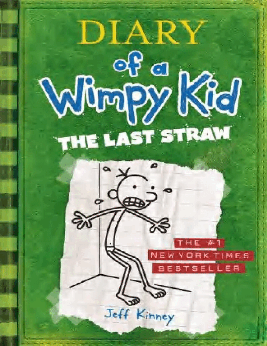 小屁孩日记系列英文绘本[Diary of a Wimpy Kid 03] - The Last Straw.pdf，第1页预览