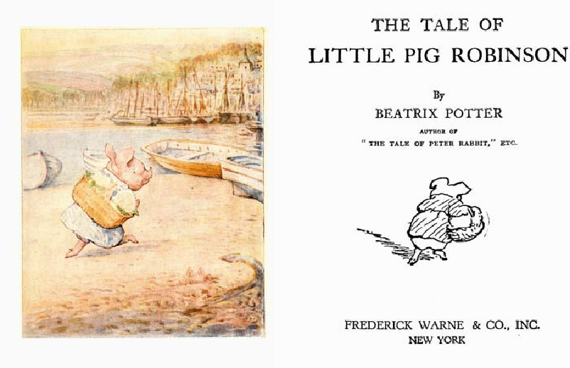 The Tale of Little Pig Robinson (Frederick Warne & Co) (1930) (Beatrix Potter).pdf,第4页预览