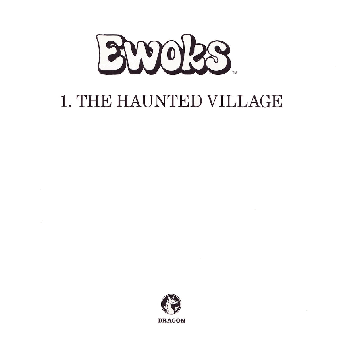 Star Wars Ewoks 01 - The Haunted Village (Dragon) (1987) (stefcuk).pdf,第2页预览
