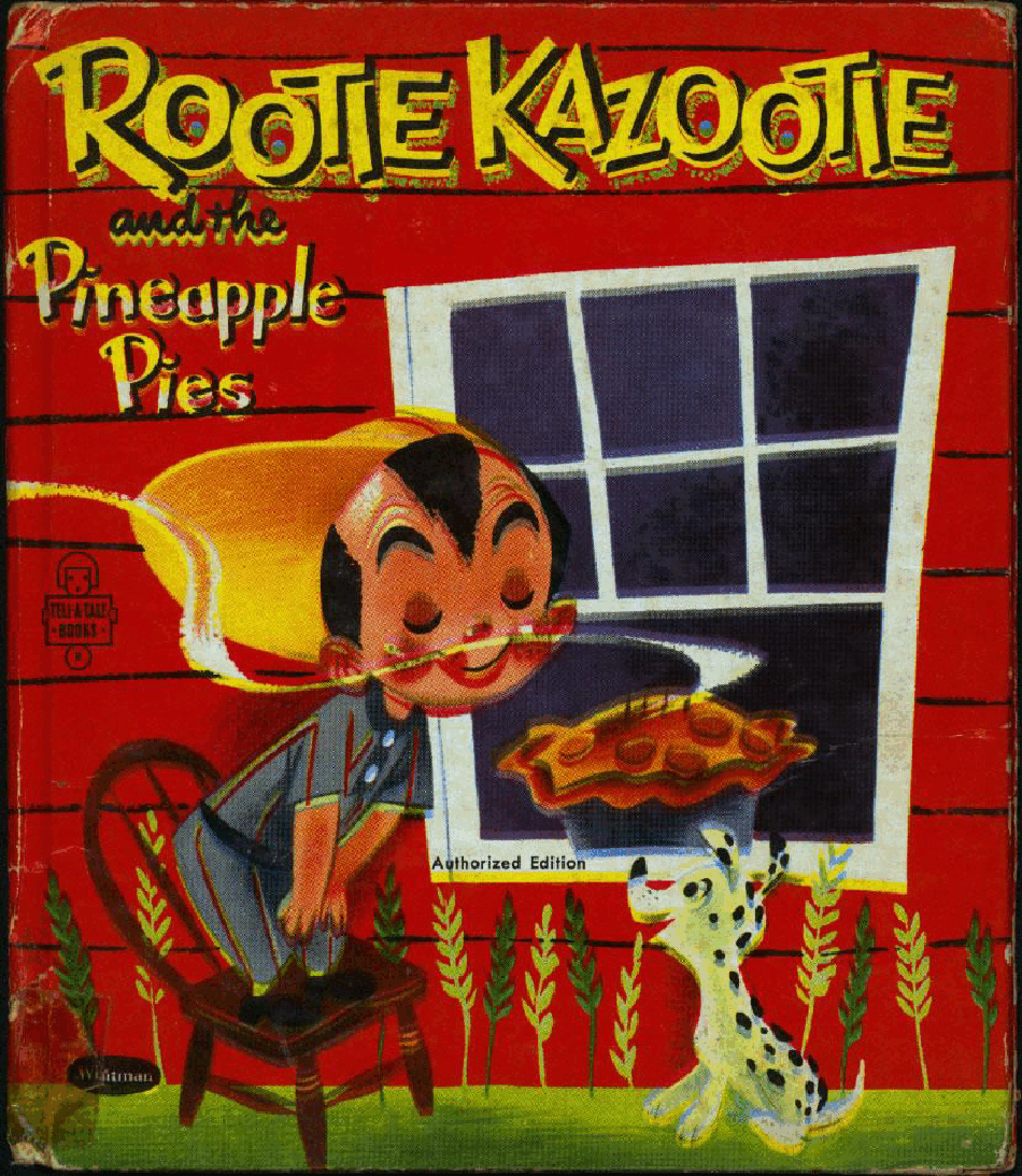Tell-a-Tale nu - Rootie Kazootie and the Pineapple Pies (1953) (Freckled Derelict).pdf,第1页预览