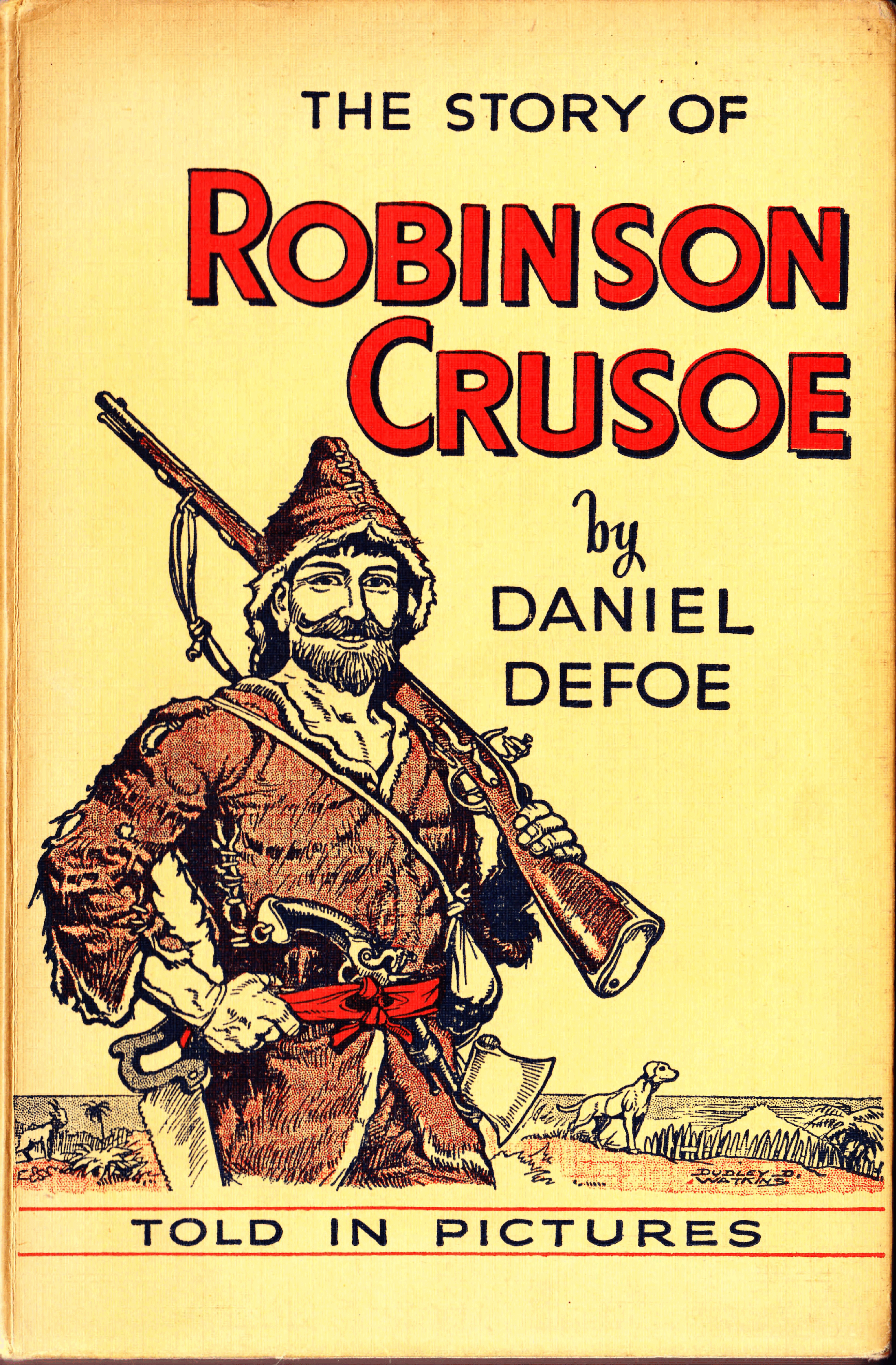 The Story Of Robinson Crusoe - Told In Pictures (1952) (Dudley Watkins).pdf,第1页预览