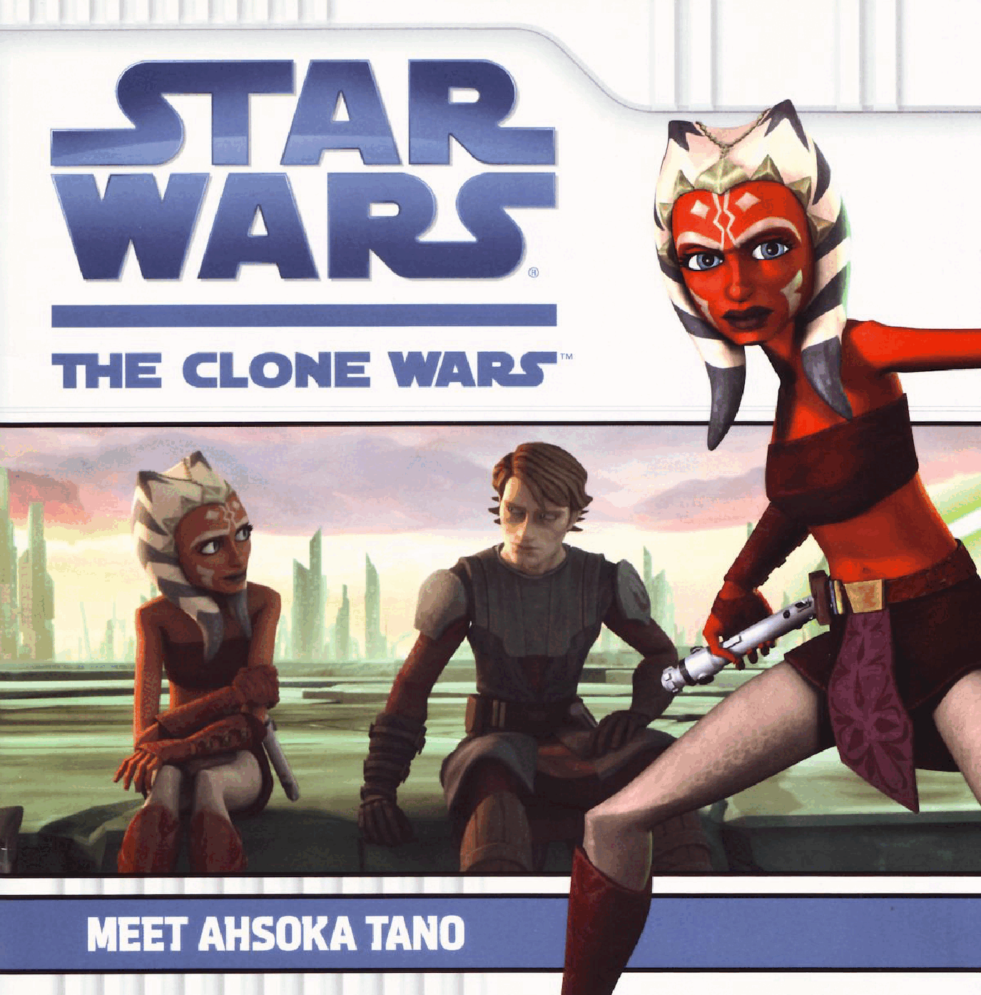 Star Wars - The Clone Wars - Meet Ahsoka Tano (Grosset & Dunlop) (2008) (stefcuk).pdf,第1页预览