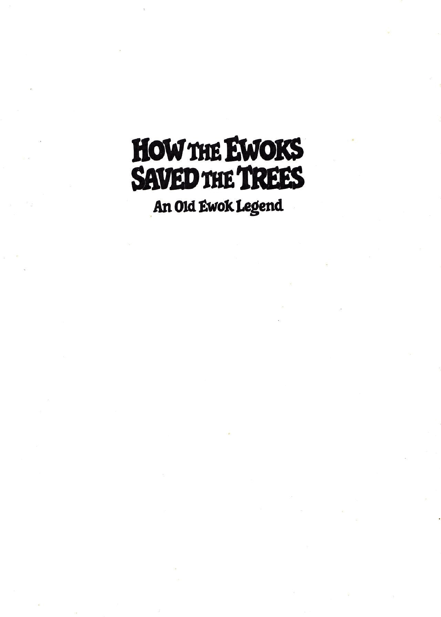 Star Wars - How The Ewoks Saved The Trees (Random House) (1984) (stefcuk).pdf,第4页预览