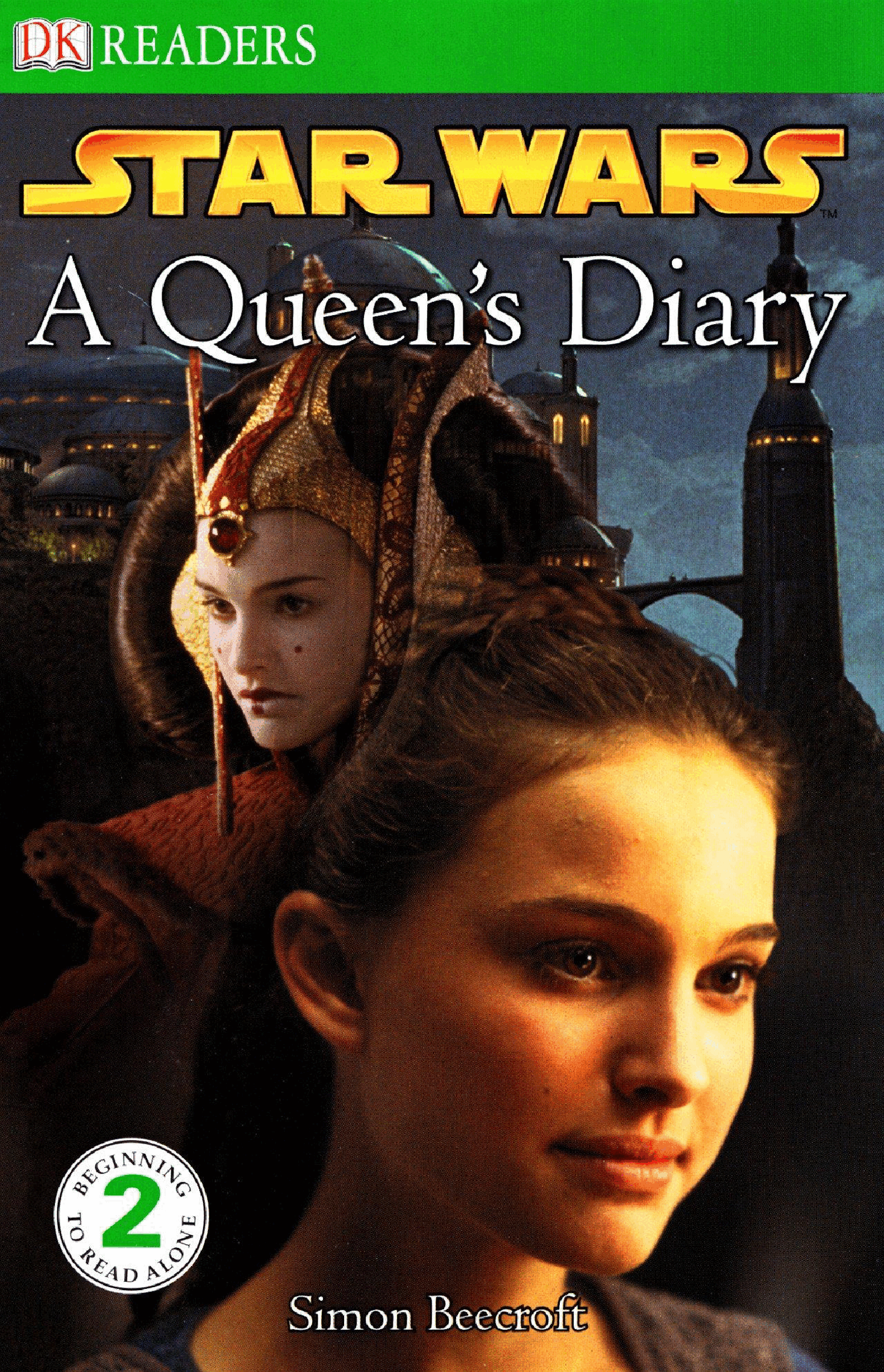 Star Wars - A Queen's Diary (DK Readers) (2007) (chewie).pdf,第1页预览