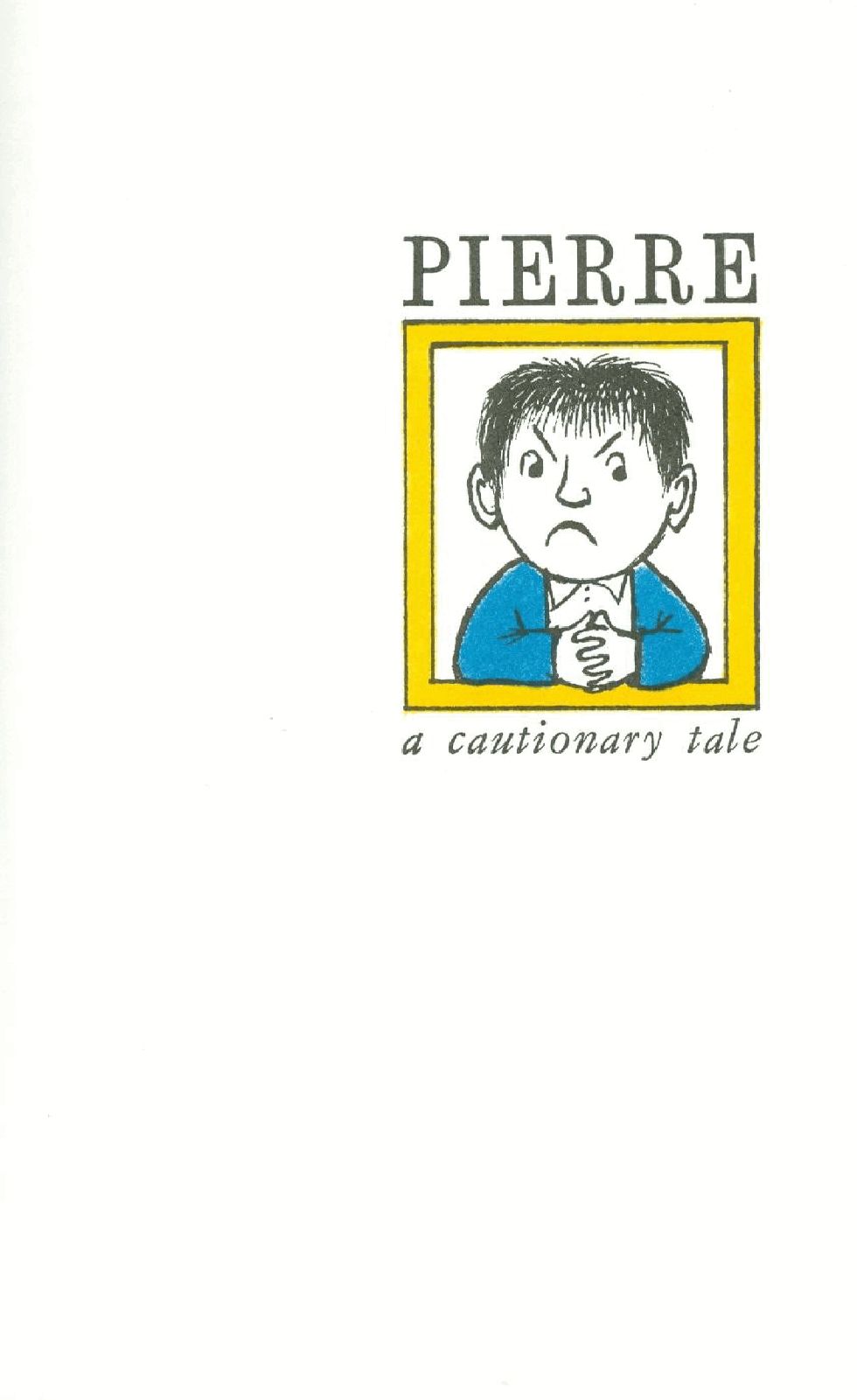 英文绘本:Pierre - Maurice Sendak (1962) .pdf,第2页预览