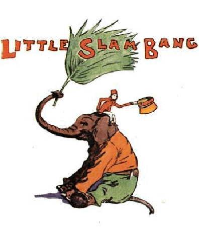 英文绘本:Little Slam Bang (Algonquin) (1928).pdf,第3页预览