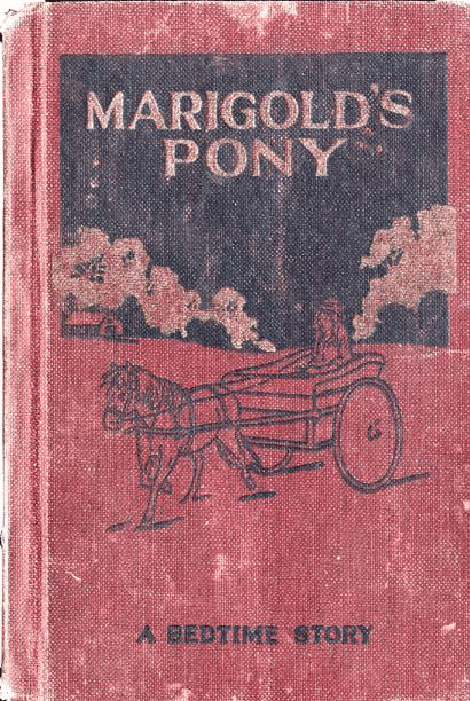 英文绘本:Marigold's Pony (Western) (c1923) .pdf,第1页预览