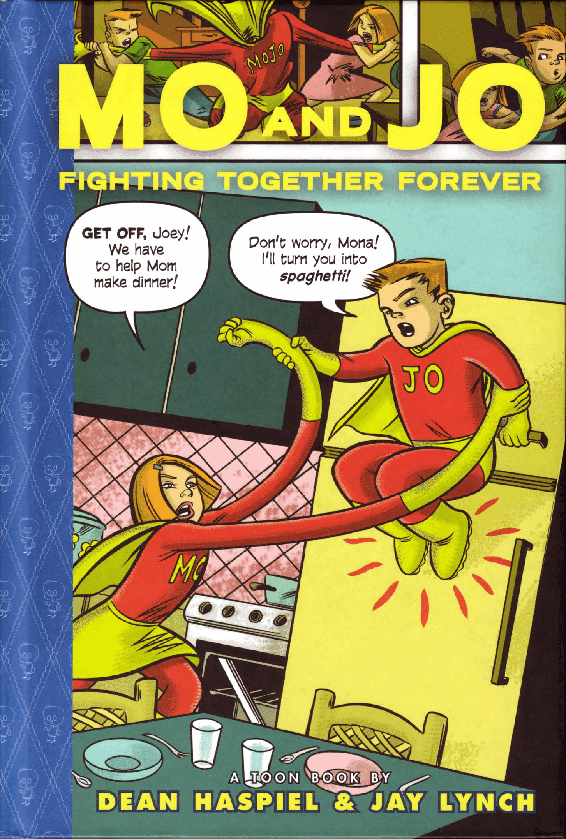 英文绘本:Mo and Jo - Fighting Together Forever (2008.Raw Junior) (Brainiac48).pdf,第1页预览