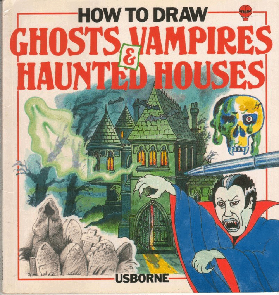 How To Draw Ghosts, Vampires & Haunted Houses (Usborne).pdf,第1页预览